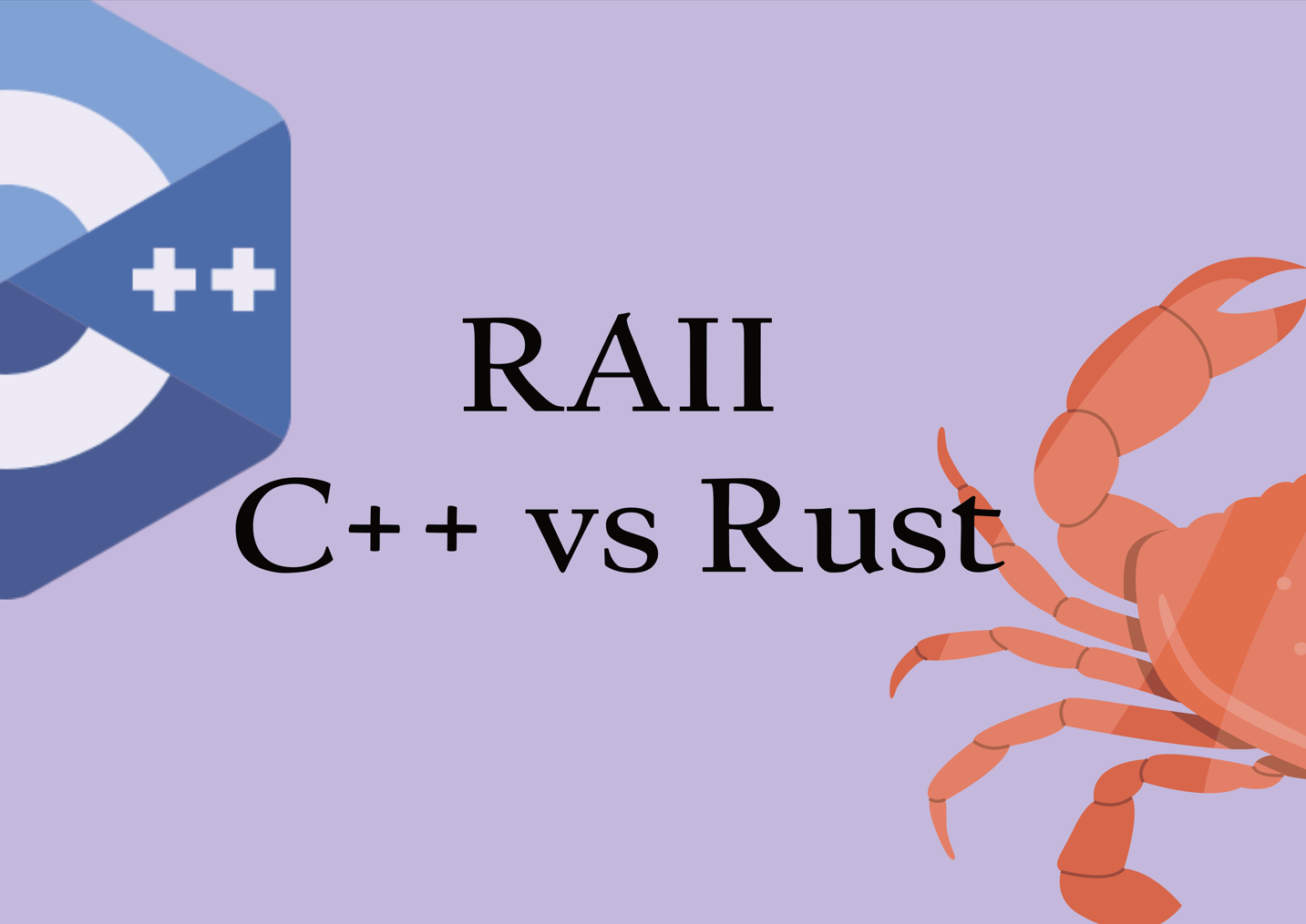 RAII in C++ vs Rust- How Each Language Manages Resources Without the Garbage collector